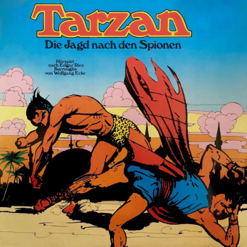 Edgar Rice Burroughs Wolfgang Ecke - Die Jagd nach den Spionen