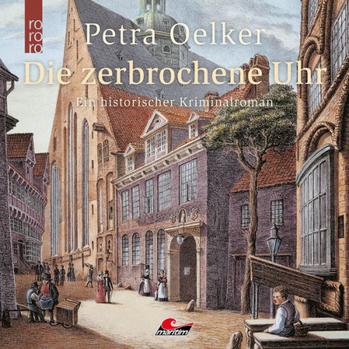 Petra Oelker - Die zerbrochene Uhr