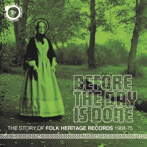 Various - Before The Day Is Done-The Story Of Folk Heritag