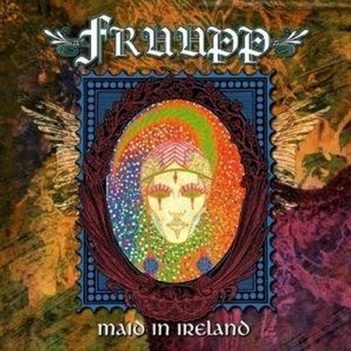 Fruupp - Maid In Ireland ~ The Best Of Fruupp: Remastered