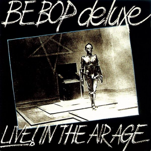 Be Bop Deluxe - Live! In The Air Age 1970-1973: 15CD/1DVD Limited