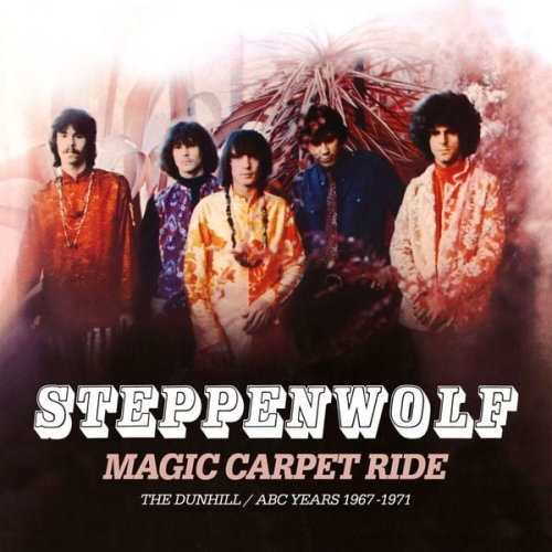 Steppenwolf - Magic Carpet Ride - The Dunhill/Abc Years 1967-197