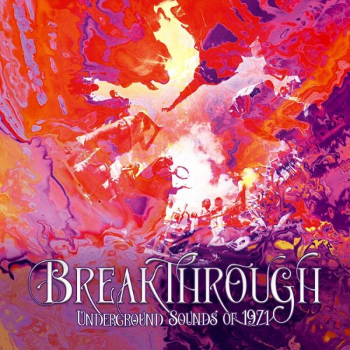 Breakthrough - Underground Sounds of 1971 4CD Boxs