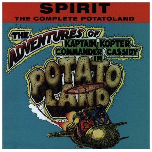 Spirit - The Complete Potatoland: 4CD Remastered and Expand