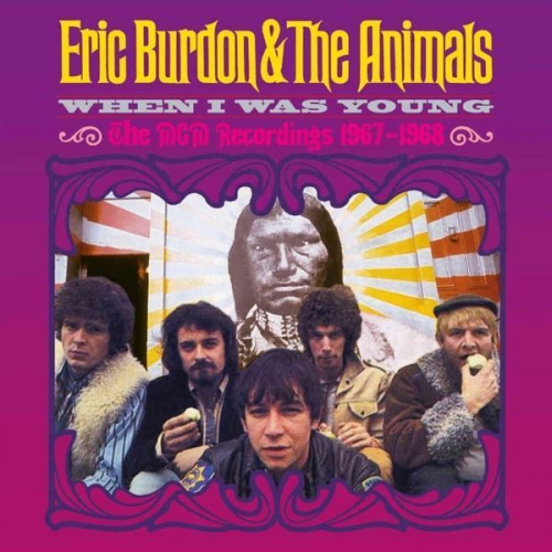 Eric Burdon The Animals - When I was Young - The MGM Recordings 1967-1968