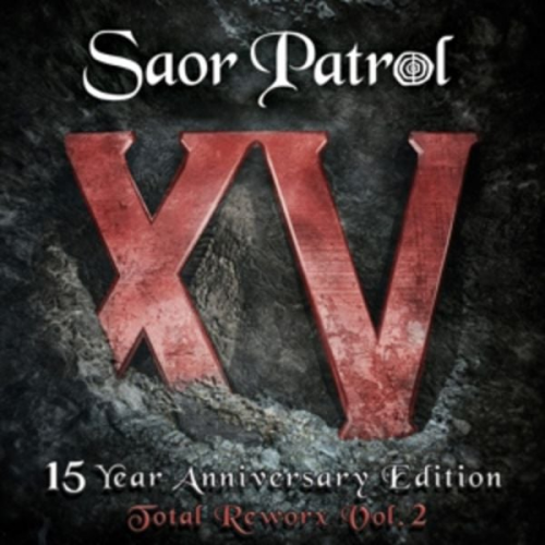 Saor Patrol - XV-15 Year Anniversary Edition-Total Reworx 2