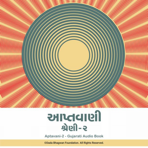 Dada Bhagwan - Aptavani-2 - Gujarati Audio Book