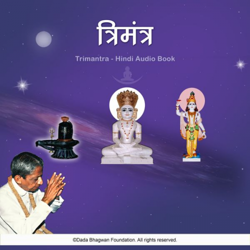 Dada Bhagwan - Trimantra - Hindi Audio Book