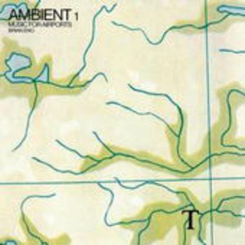 Brian Eno - Eno, B: Ambient1/Music For Airport (2004 Remastered)