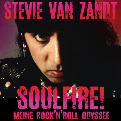 Stevie Van Zandt - Soulfire!