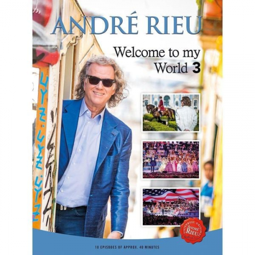 Andre Rieu - Welcome To My World 3 (3-DVD-Set)