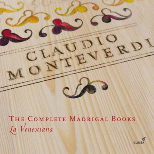 Claudio Monteverdi - Die Madrigalbücher