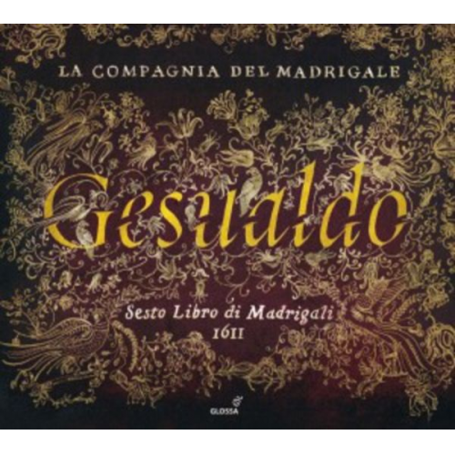 Fürst Venosa Gesualdo Carlo - Sesto Libro di Madrigali 1611