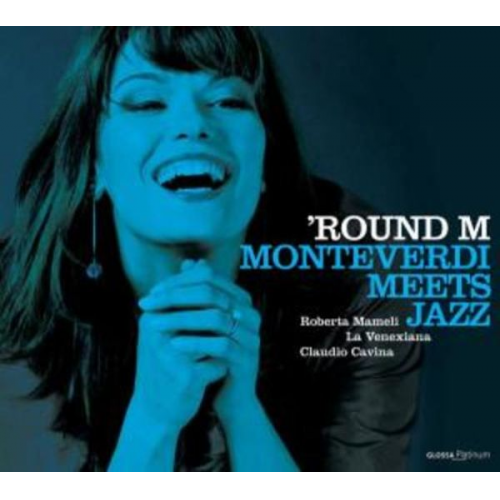 Round M-Monteverdi Meets Jazz