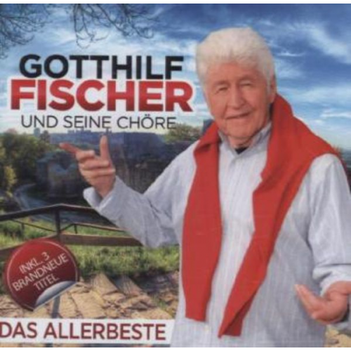 Gotthilf Fischer - Das Allerbeste