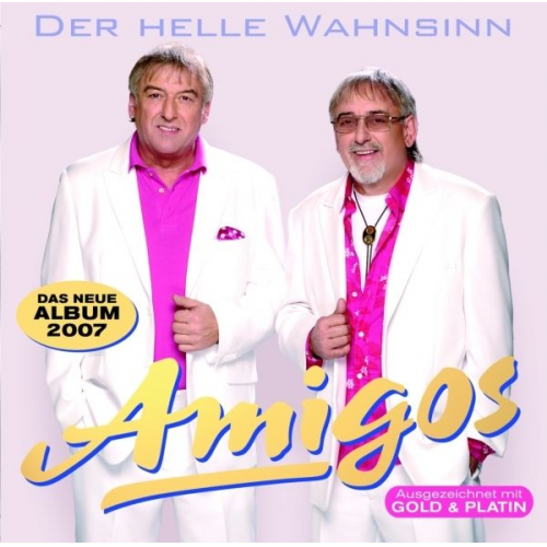 Die Amigos - Der helle Wahnsinn