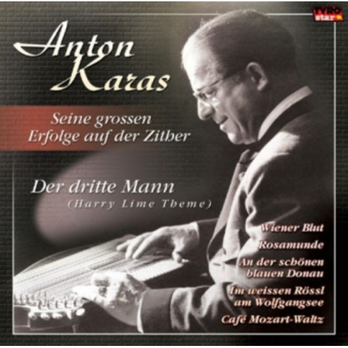 Anton Karas - Seine Grossen Erfolge Auf Der Zither