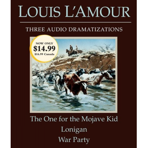 Louis LAmour - The One for the Mojave Kid/Lonigan/War Party