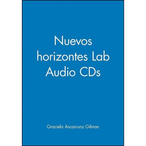 Graciela Ascarrunz Gilman - Nuevos Horizontes 1e Lab Audio CDs