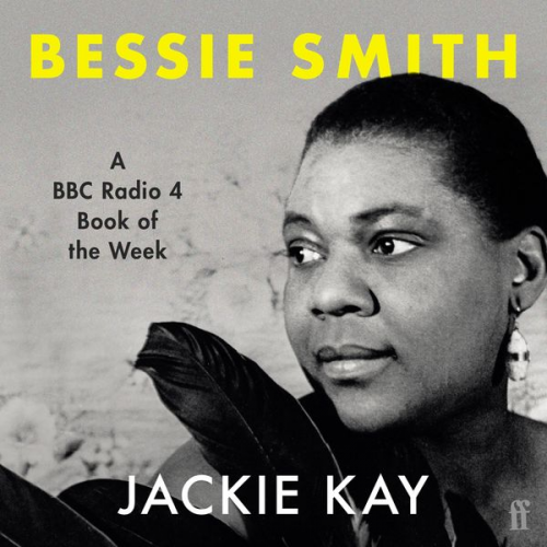 Jackie Kay - Bessie Smith