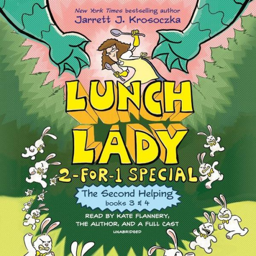 Jarrett J. Krosoczka - The Second Helping (Lunch Lady Books 3 & 4): The Author Visit Vendetta and the Summer Camp Shakedown