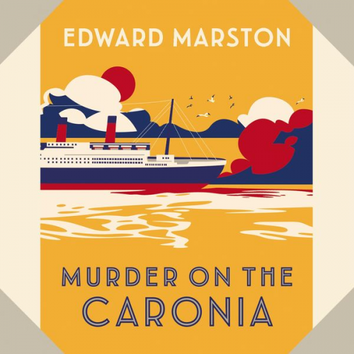 Edward Marston - Murder on the Caronia