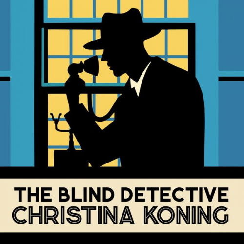 Christina Koning - The Blind Detective