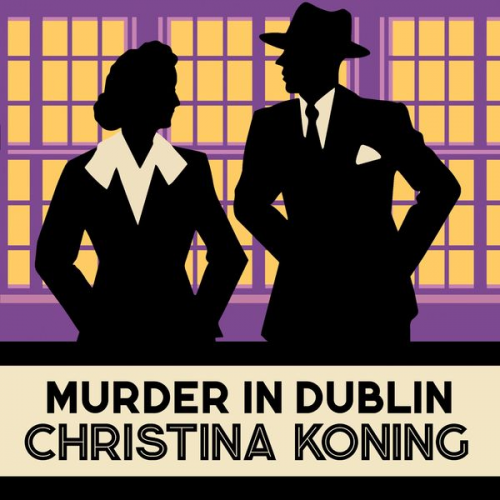 Christina Koning - Murder in Dublin