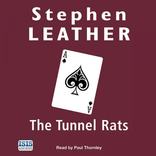 Stephen Leather - The Tunnel Rats