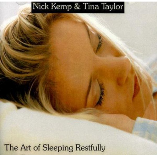 Nick Kemp Tina Taylor - The Art of Sleeping Restfully