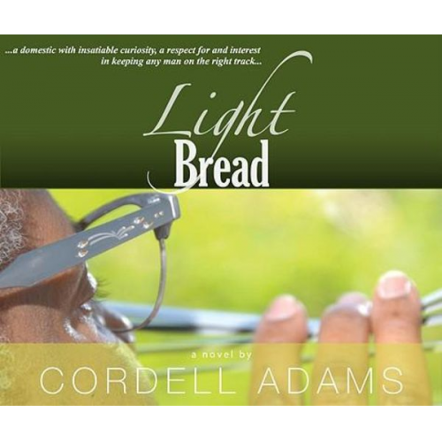 Cordell Adams - Light Bread