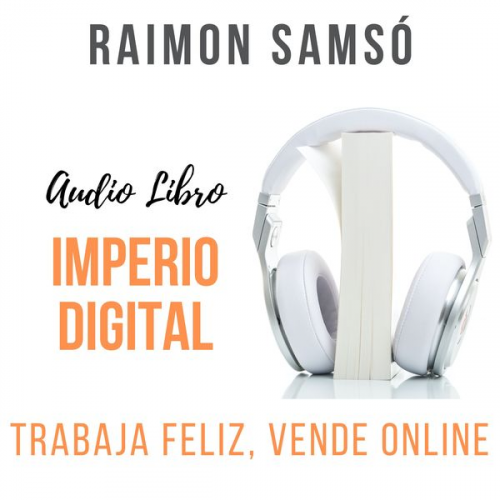 Raimon Samsó - Imperio Digital