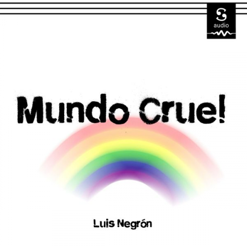 Luis Negrón - Mundo cruel