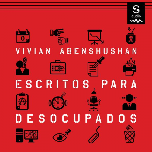 Vivian Abenshushan - Escritos para desocupados