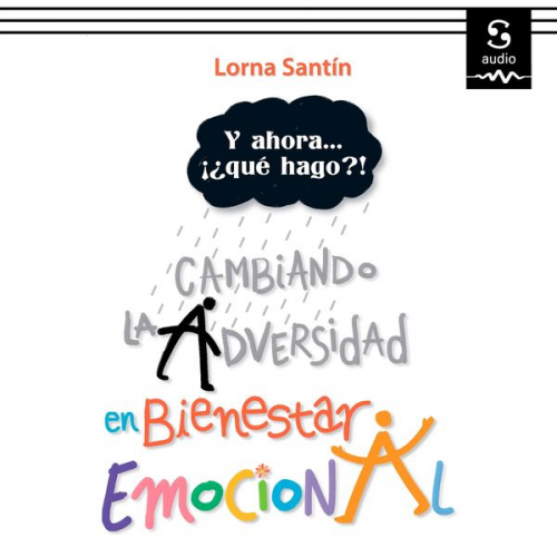 Lorna Leticia Santín Hodges - Cambiando la adversidad en bienestar emocional