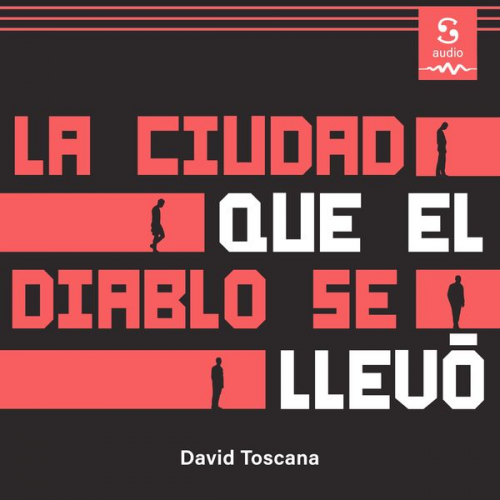 David Toscana - La ciudad que el diablo se llevó