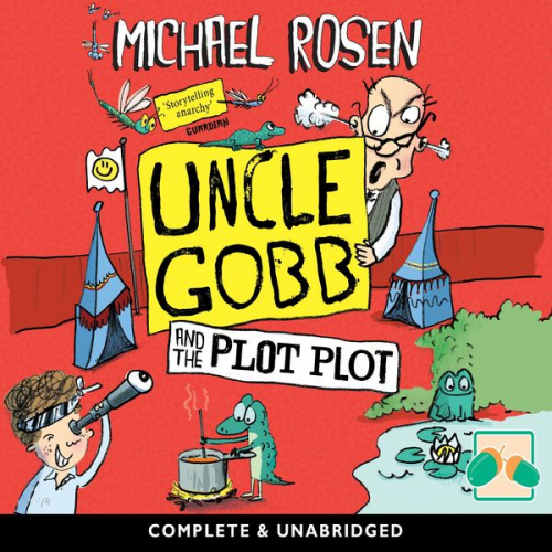 Michael Rosen - Uncle Gobb and the Plot Plot