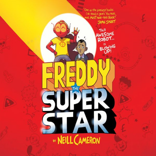 Neill Cameron - Freddy the Superstar