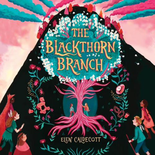 Elen Caldecott - The Blackthorn Branch