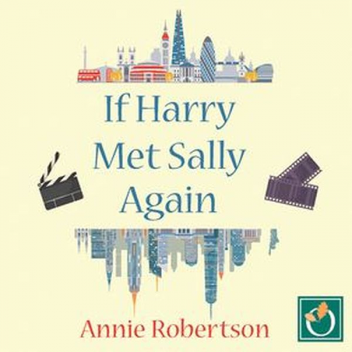 Annie Robertson - If Harry Met Sally Again