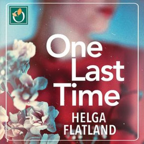 Helga Flatland - One Last Time