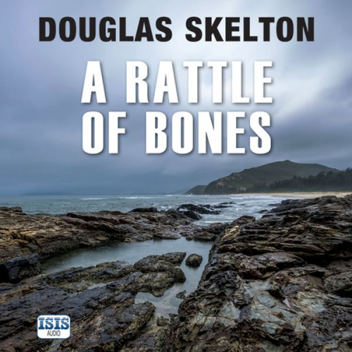 Douglas Skelton - A Rattle of Bones