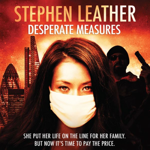 Stephen Leather - Desperate Measures