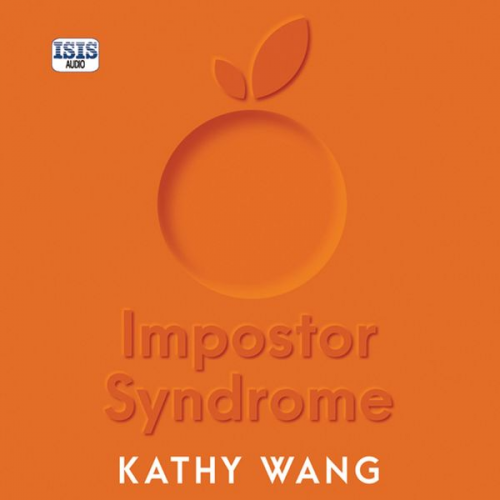 Kathy Wang - Impostor Syndrome