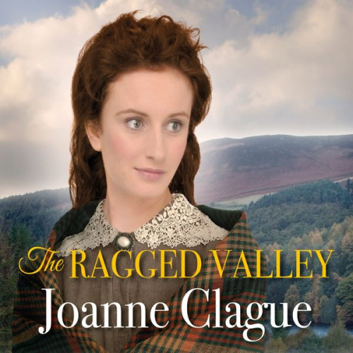 Joanne Clague - The Ragged Valley