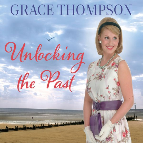 Grace Thompson - Unlocking the Past