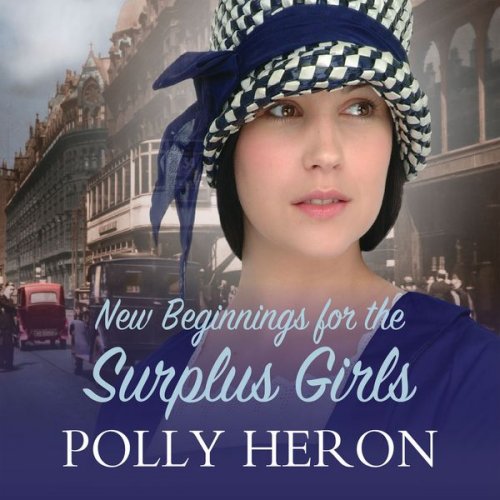 Polly Heron - New Beginnings for the Surplus Girls