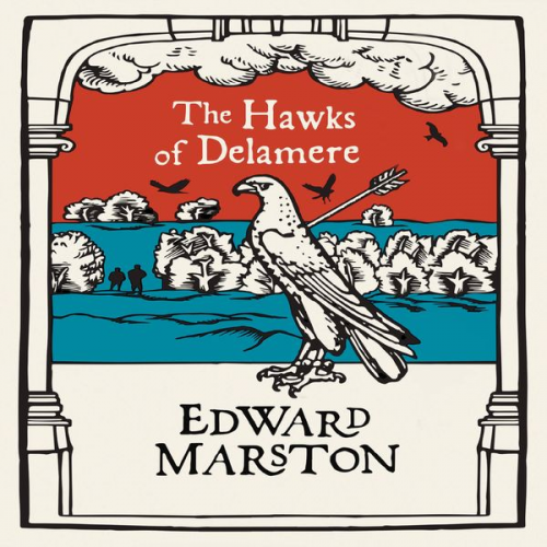 Edward Marston - The Hawks of Delamere