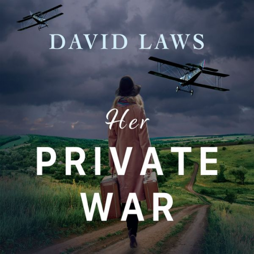 David Laws - Her Private War