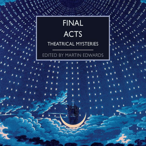 Martin Edwards - Final Acts